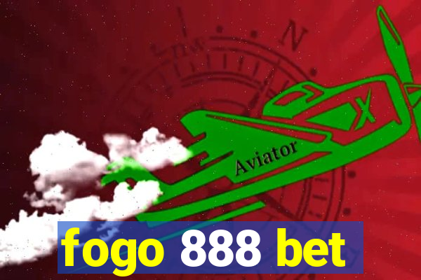 fogo 888 bet